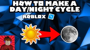 How To Make A Day/Night Cycle | Roblox Studio Tutorial