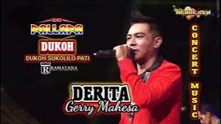 DERITA Gerry Mahesa NEW PALLAPA DUKOH SUKOLILO PATI