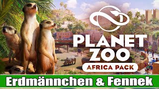 Planet Zoo Afrika Pack – Neuer Zoo mit Erdmännchen & Fennek Fuchs | Franchise Modus | Deutsch