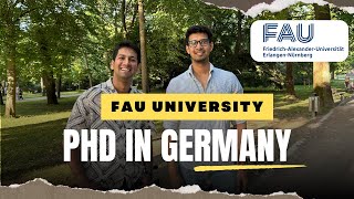 PhD in Germany at FAU 🇩🇪 | Funding, Stipends, Salary, Professor Outreach