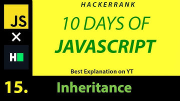 JS 15 - Inheritance (Hackerrank 10 Days of Javascript) | Hindi | Best on YT | Code in Description