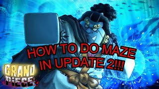 How to Get Inside Fishman Island Maze Tutorial Grand Piece Online GPO