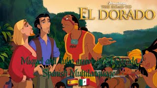 The Road To El Dorado - Miguel And Tulio Arrive In El Dorado Spanish Multilanguage