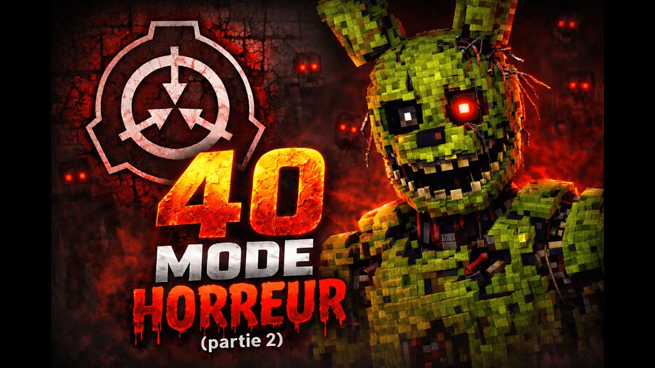 40 modes horreur sur un seul monde