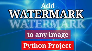 Add Watermark to Any Image with Python | Add Custom Text Watermark to Images Python | Python Project