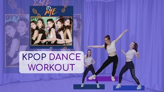 KPOP DANCE WORKOUT  [Wannabe - ITZY] - full body/burn calories