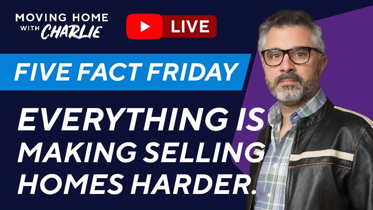 It's getting much harder to sell your home 🏠 5 Fact Friday 10 May