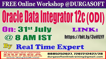Oracle Data Integrator 12c (ODI) (FREE Workshop) Online Training @ DURGASOFT