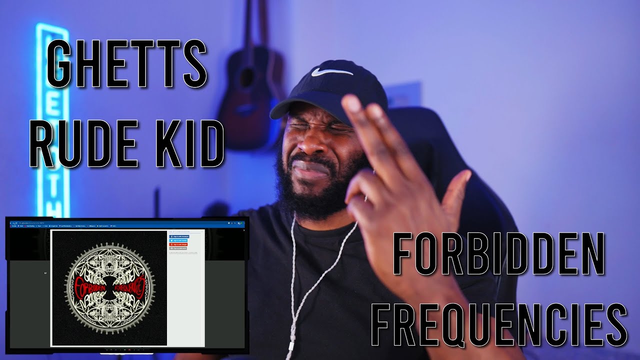 Ghetts x Rude kid - Forbidden Frequencies [Album Reaction] | LeeToTheVI