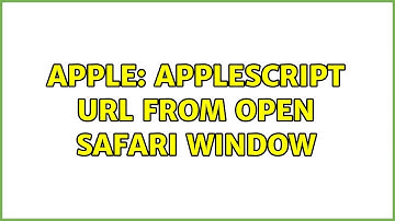 Apple: AppleScript URL from open safari window