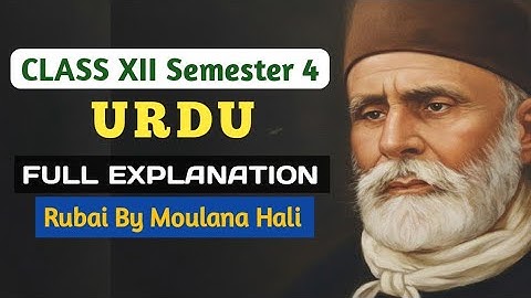 Class 12 Urdu Semester 4 | Rubai by Maulana Altaf Hussain Hali | WBCHSE 2025 | Nafis Sir