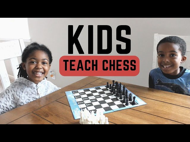 How to teach your kids to play chess