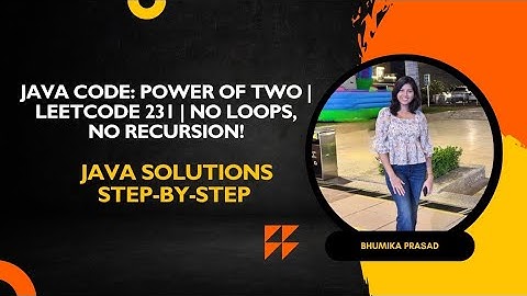 Java Code: Power of Two | LeetCode 231 | No Loops, No Recursion!