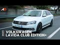 2020 Volkswagen Lavida Club Edition+ Review - Behind the Wheel