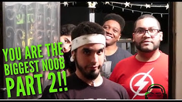 YOU ARE THE BIGGEST NOOB IVE MET PART 2! (COMEDY SKIT)