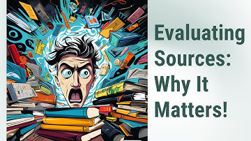 Evaluating Sources: Why It Matters!