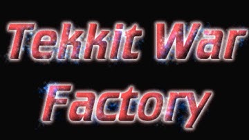Tekkit War Factory - 4 - Cool story bro.