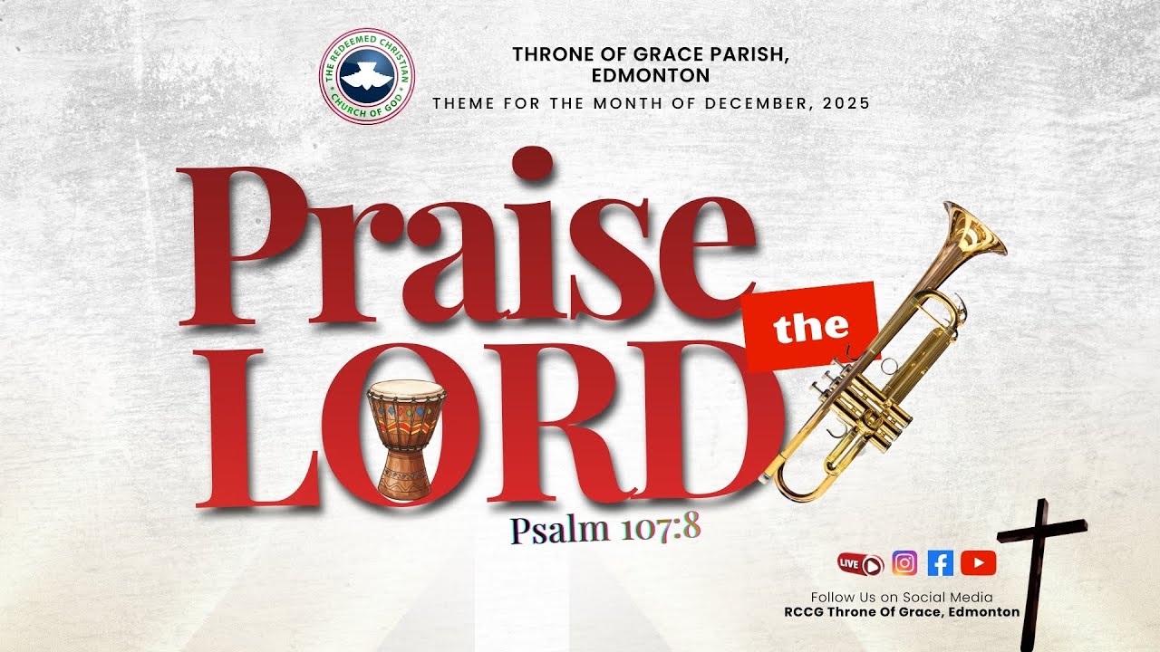 RCCG Throne of Grace Parish Edmonton -Sunday Service, 28th Sunday, December 2025
