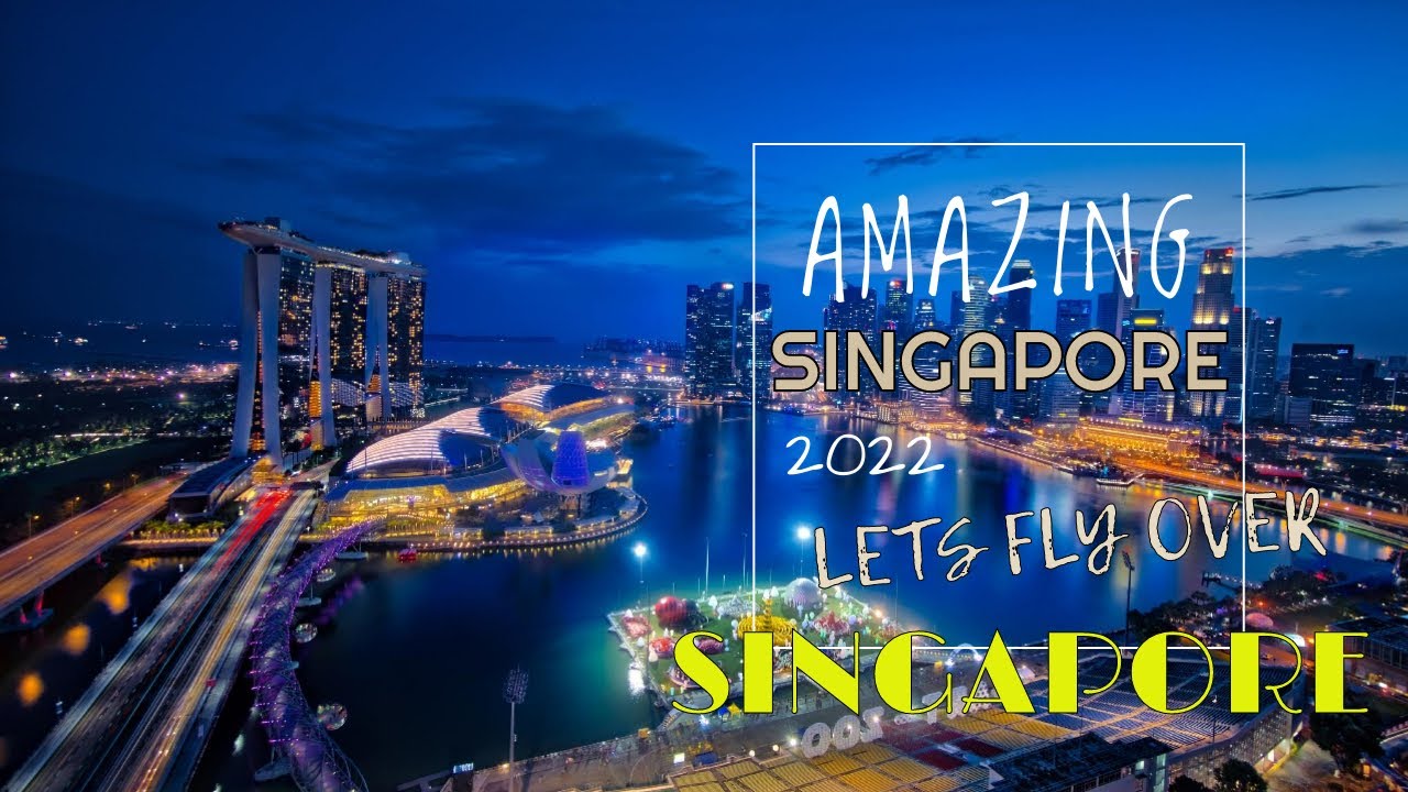 singapore trip 2022