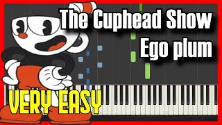 How To Play The Cuphead Show - Ego Plum 2022Easy Slow Piano Tutorial Synthesia