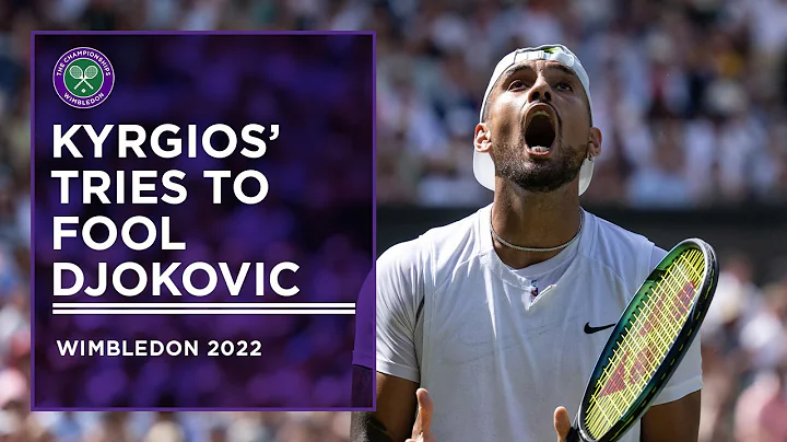Kyrgios Tries to Fool Djokovic with Fake Underarm | Wimbledon 2022 - DayDayNews