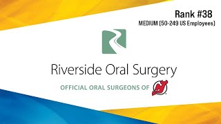 Meet Riverside Oral Surgery: An NJBIZ 2022 Best Places to Work honoree!
