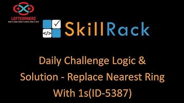 skillrack daily challenge logic and solution - replace nearest ring with 1s (30-08-2020) [id -5387]