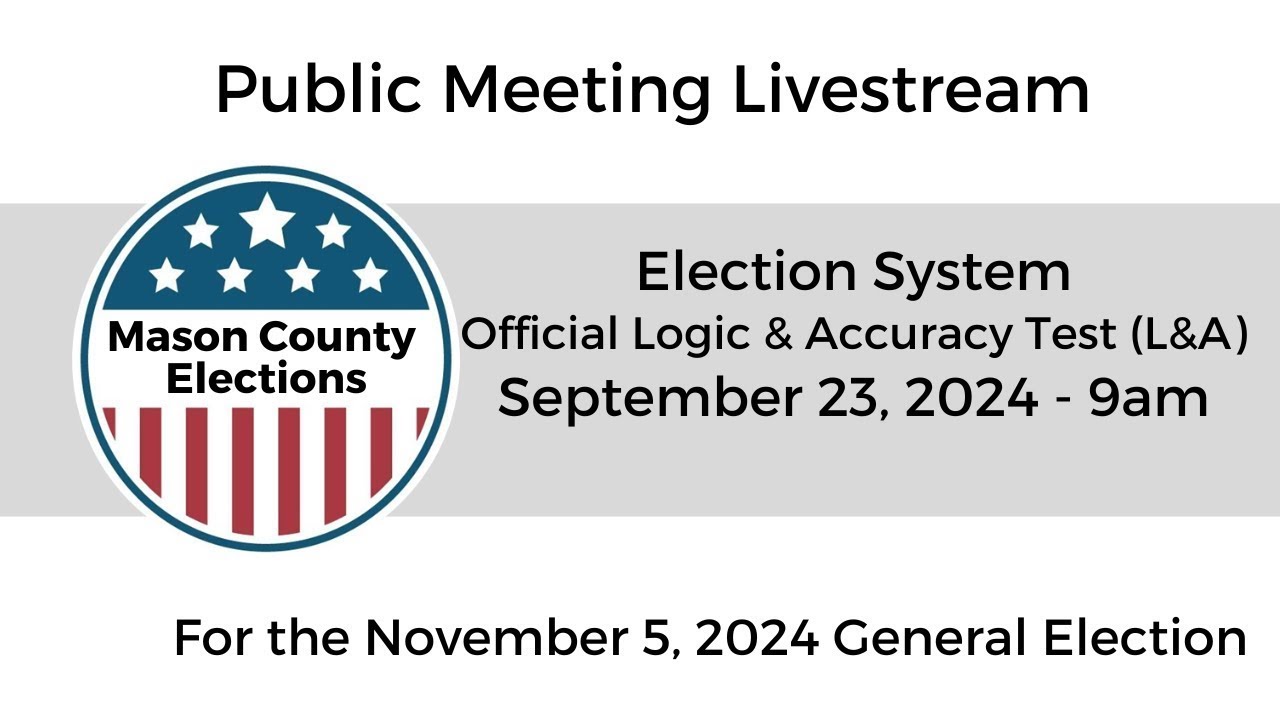 November 5, 2024 Election   Logic & Accuracy Test