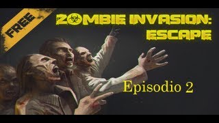 Zombie invasion escape ep.2