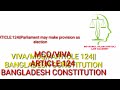 MCQ/ VIVA||ARTICLE 124||BANGLADESH CONSTITUTION