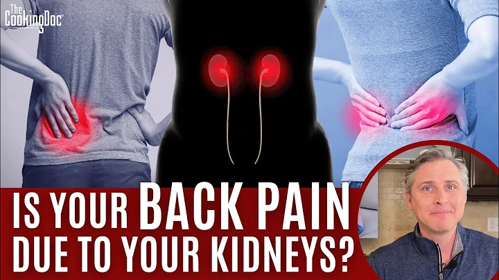Is Your Back Pain Due to Your Kidneys?  | The Cooking Doc® - DayDayNews