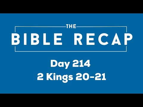Day 214 (2 Kings 20-21)