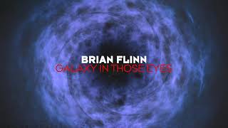 Brian Flinn - Galaxy In Those Eyes