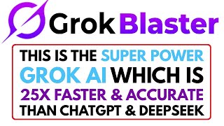 Grok Blaster Review Demo Bonus - The Super Power GROK AI Which is 25x FASTER Than Any AI