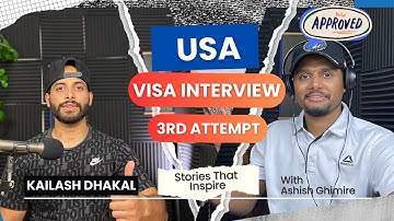 3rd Attempt Visa Approved- Interview Experience, Tips & Suggestions | Ashish Ghimire #podcast  #usa