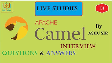 Apache Camel interview questions and Answers| Spring Boot Apache Camel| live Studies |By Ashu Sir