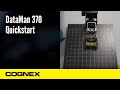 Dataman 370 unboxing and setting up your device  cognex support