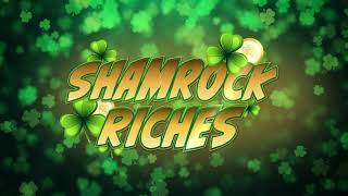 SHAMROCK RICHES | MARCH 2021