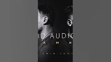 Emin Jony Kamin 8D Audio 