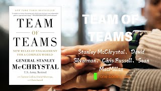Team of Teams: New Rules for a Complex World