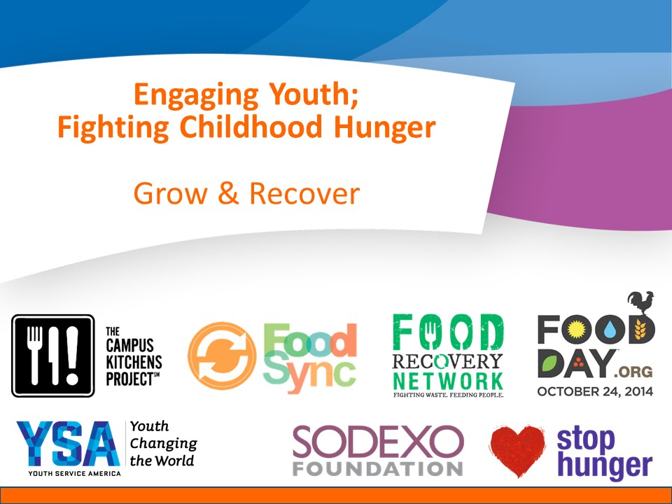 Engaging Youth; Fighting Childhood Hunger – Growing and Recovering Food ...