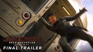 MISSION IMPOSSIBLE 7: Dead Reckoning Part One – FINAL TRAILER (2023 Movie) Tom Cruise