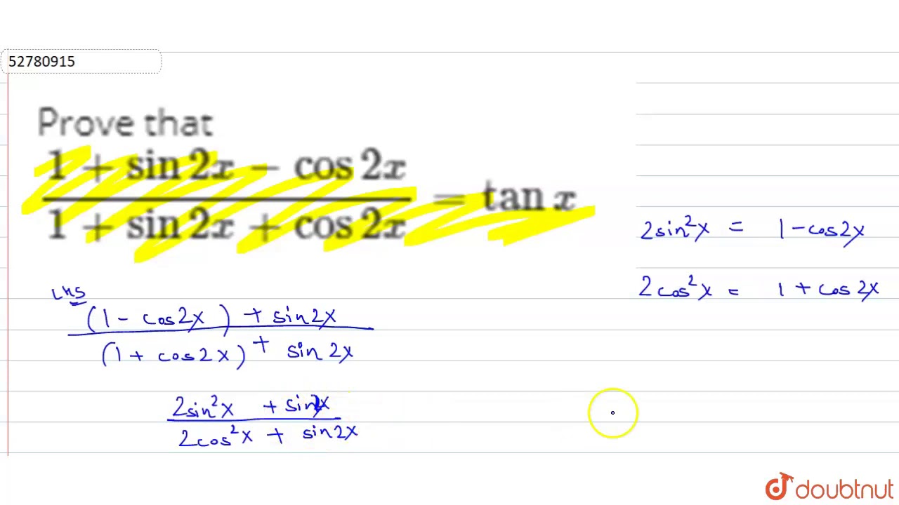 Prove That 1 Sin 2x Cos 2x 1 Sin 2x Cos 2x Tan X Youtube