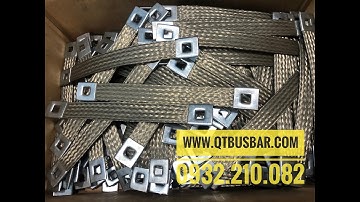 Dây đồng bện mạ thiếc, dây đồng bện tiếp địa thang máng cáp, dây đồng bện tiếp địa tủ điện QT Busbar