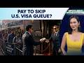US Launches $750 Fast-Track Visa Interview: Explained | Spotlight