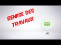 Lea  rcuprer et rendre des travaux