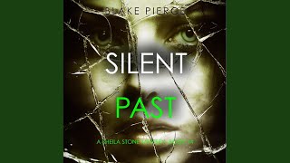 Chapter 77 - Silent Past (A Sheila Stone Suspense Thriller—Book Fourteen)
