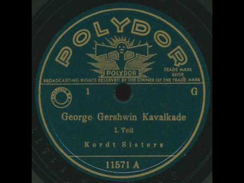 Kordt Sisters - George Gershwin Kavalkade