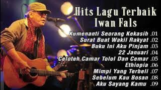 Iwan Fals Full Album Hits Lagu Terbaik | Kumenanti Seorang Kekasih, Ethiopia, Aku Sayang Kamu
