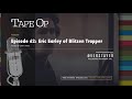 Capture de la vidéo Episode 62: Eric Earley Of Blitzen Trapper